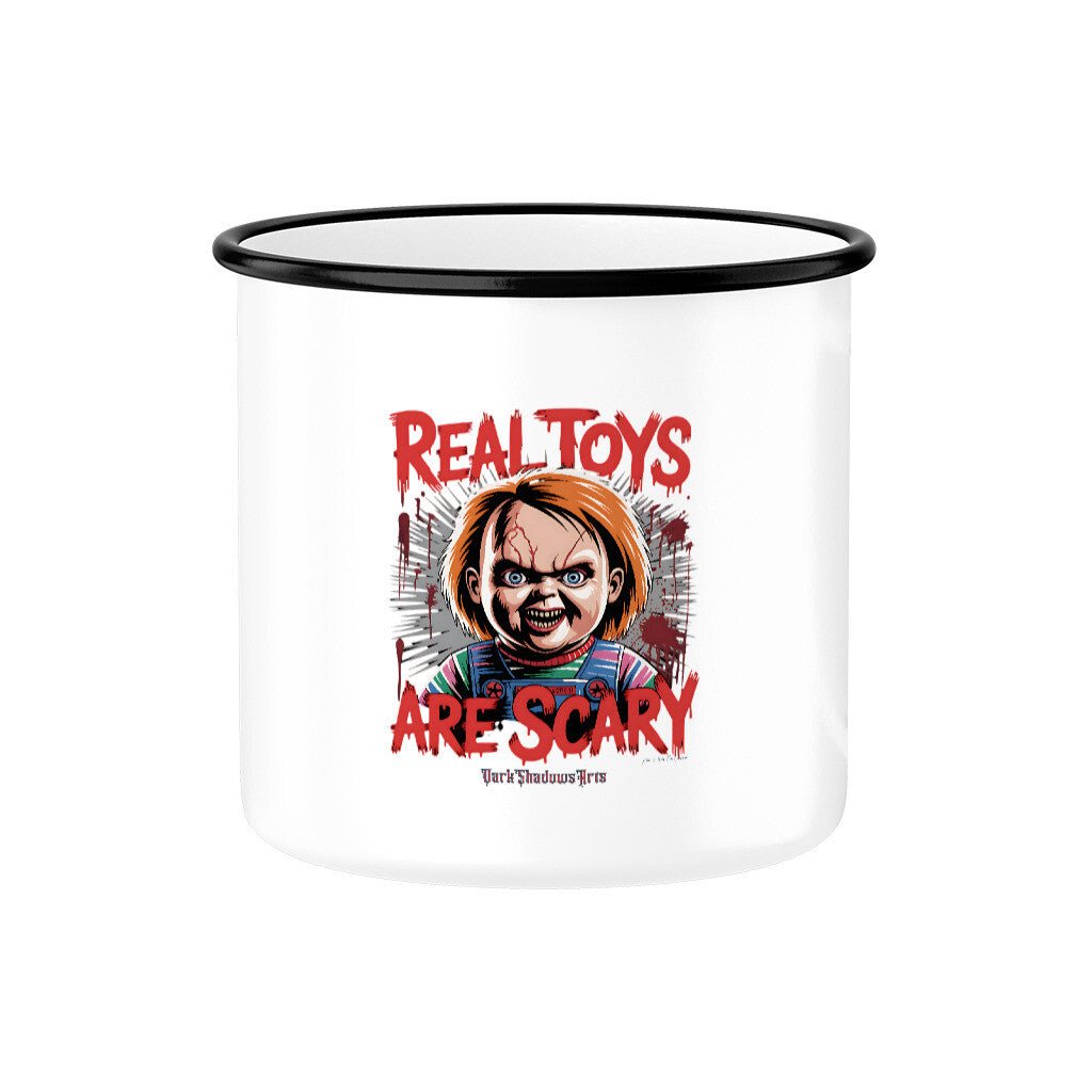 Real Toys Are Scary –Emaille Tasse | Mug | Dark Shadows Arts