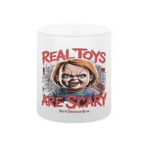 Real Toys Are Scary –Glas - Tasse satiniert | Mug | Dark Shadows Arts