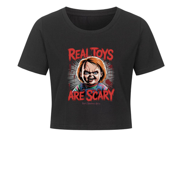 Real Toys Are Scary –Ladies Cropped Tee | T-Shirt | Dark Shadows Arts
