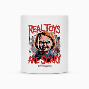 Real Toys Are Scary –Tasse | Mug | Dark Shadows Arts