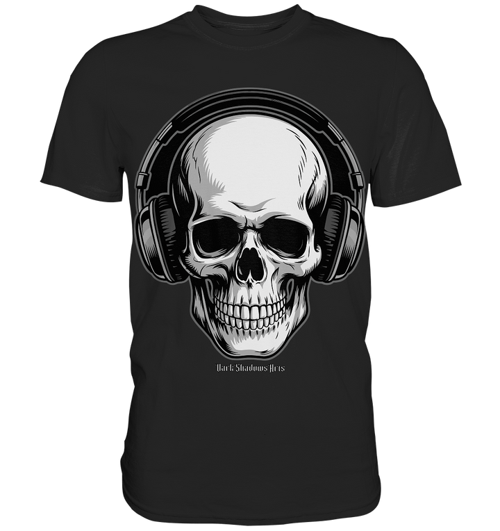 Requiem in Beats – Totenkopf mit Ohrhörern für Musikrebellen - Premium Shirt | Unisex - Shirts | Dark Shadows Arts