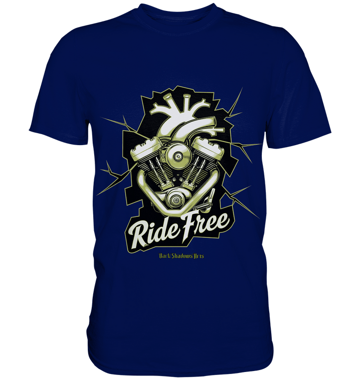 Ride Free – Motorrad & Freiheit - Premium Shirt | Unisex - Shirts | Dark Shadows Arts
