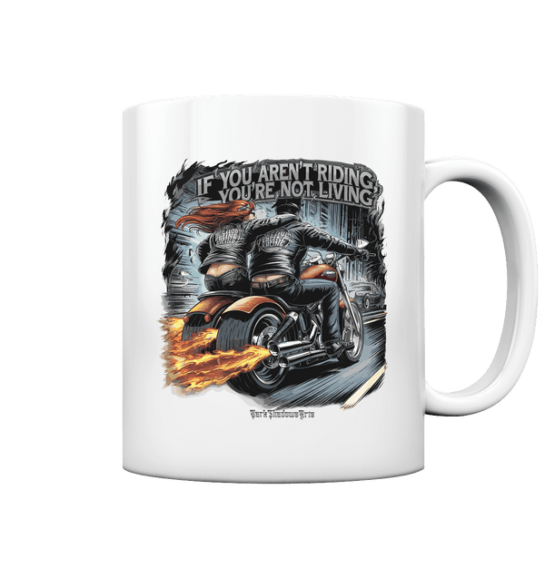 Ride or Die - Motorrad & Abenteuer - Tasse glossy | Trinkgefäße | Dark Shadows Arts