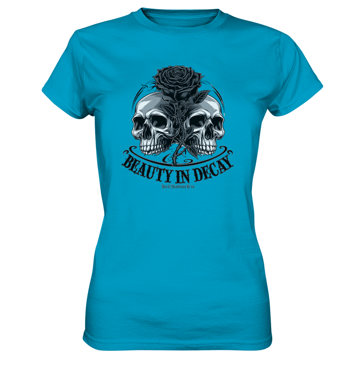 Schönheit im Verfall - Ladies Premium Shirt | Lady - Shirts | Dark Shadows Arts
