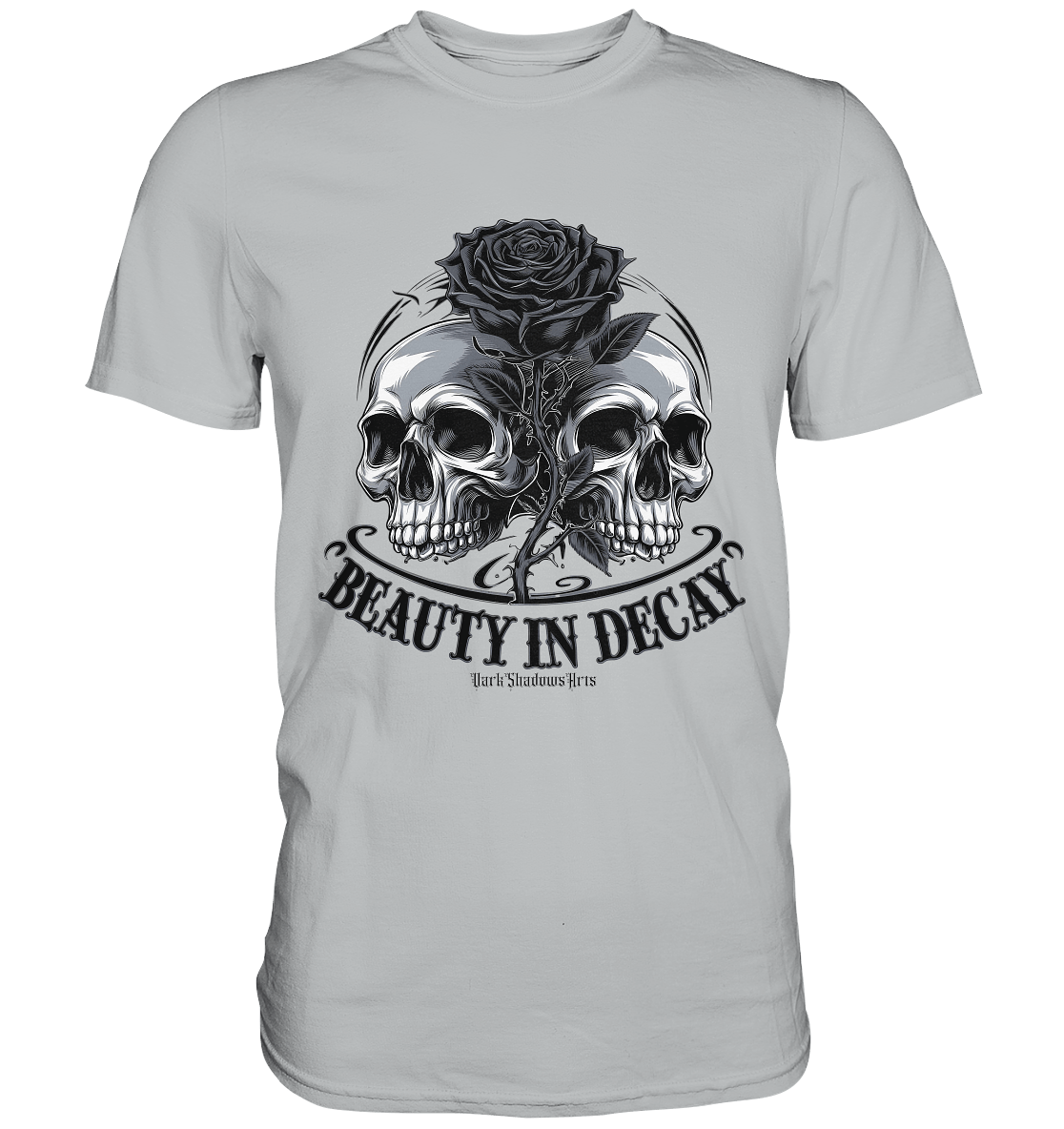 Schönheit im Verfall - Premium Shirt | Unisex - Shirts | Dark Shadows Arts