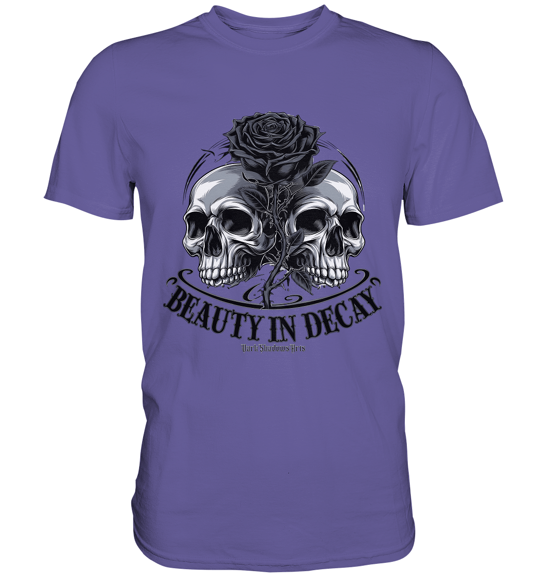 Schönheit im Verfall - Premium Shirt | Unisex - Shirts | Dark Shadows Arts