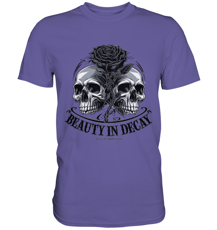 Schönheit im Verfall - Premium Shirt | Unisex - Shirts | Dark Shadows Arts