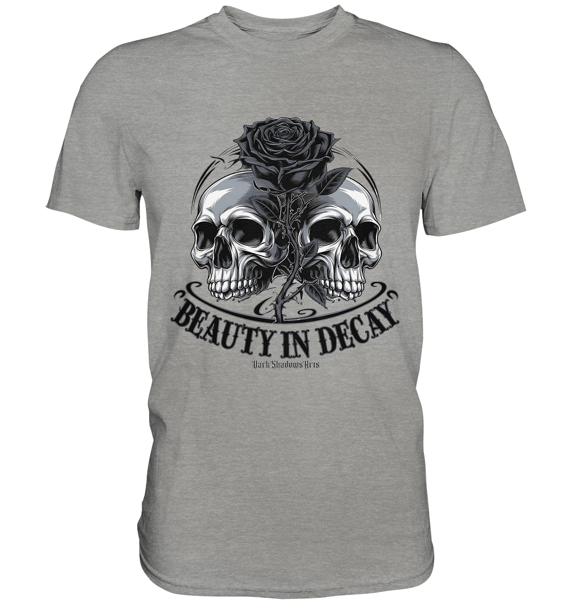 Schönheit im Verfall - Premium Shirt | Unisex - Shirts | Dark Shadows Arts