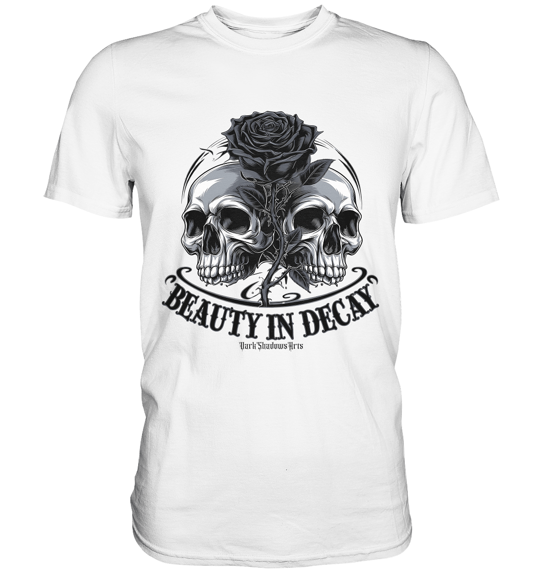 Schönheit im Verfall - Premium Shirt | Unisex - Shirts | Dark Shadows Arts