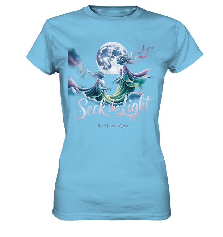 Seek the Light – Spiritueller Aufstieg & Kosmische Weisheit - Ladies Premium Shirt | Lady - Shirts | Dark Shadows Arts