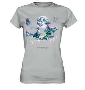 Seek the Light – Spiritueller Aufstieg & Kosmische Weisheit - Ladies Premium Shirt | Lady - Shirts | Dark Shadows Arts