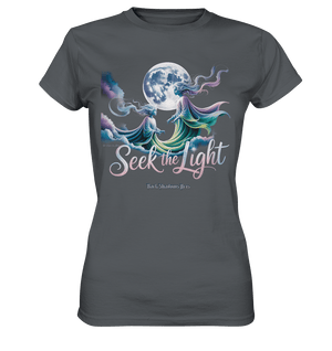 Seek the Light – Spiritueller Aufstieg & Kosmische Weisheit - Ladies Premium Shirt | Lady - Shirts | Dark Shadows Arts