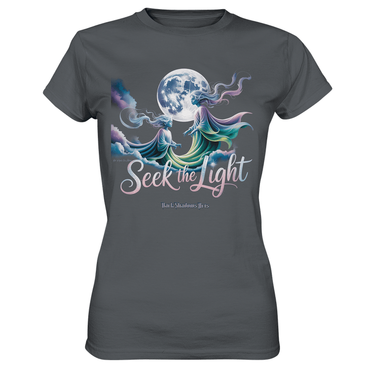 Seek the Light – Spiritueller Aufstieg & Kosmische Weisheit - Ladies Premium Shirt | Lady - Shirts | Dark Shadows Arts