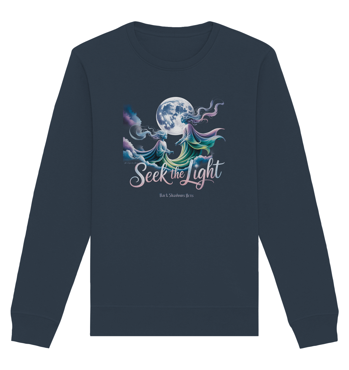 Seek the Light – Spiritueller Aufstieg & Kosmische Weisheit - Organic Basic Unisex Sweatshirt | Sweatshirts | Dark Shadows Arts