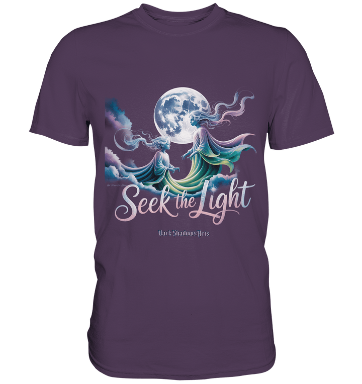 Seek the Light – Spiritueller Aufstieg & Kosmische Weisheit - Premium Shirt | Unisex - Shirts | Dark Shadows Arts