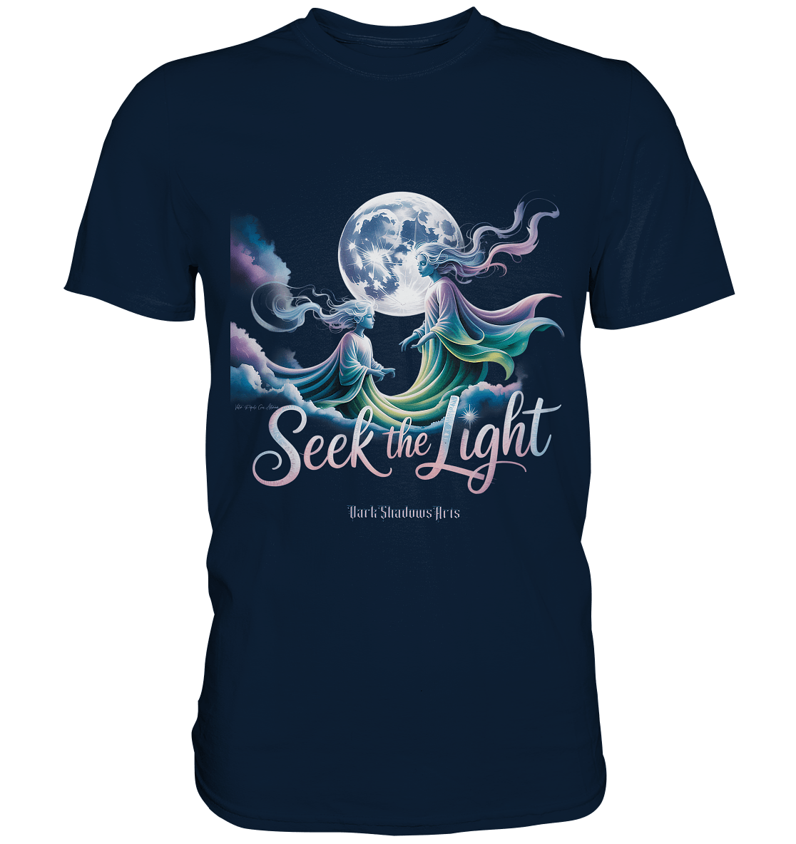 Seek the Light – Spiritueller Aufstieg & Kosmische Weisheit - Premium Shirt | Unisex - Shirts | Dark Shadows Arts