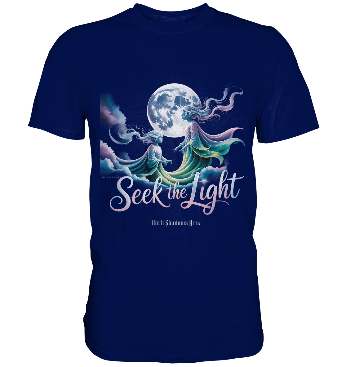 Seek the Light – Spiritueller Aufstieg & Kosmische Weisheit - Premium Shirt | Unisex - Shirts | Dark Shadows Arts