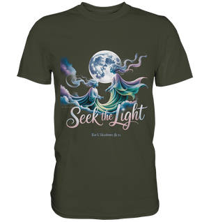 Seek the Light – Spiritueller Aufstieg & Kosmische Weisheit - Premium Shirt | Unisex - Shirts | Dark Shadows Arts