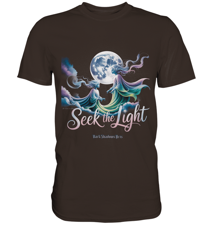 Seek the Light – Spiritueller Aufstieg & Kosmische Weisheit - Premium Shirt | Unisex - Shirts | Dark Shadows Arts