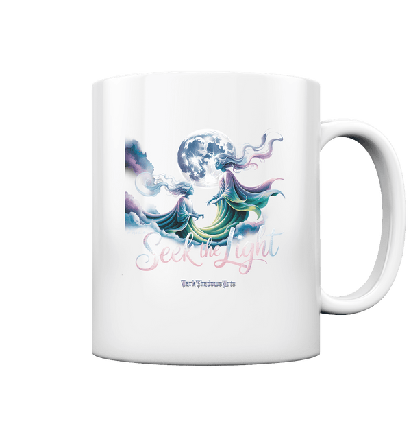 Seek the Light – Spiritueller Aufstieg & Kosmische Weisheit - Tasse glossy | Trinkgefäße | Dark Shadows Arts