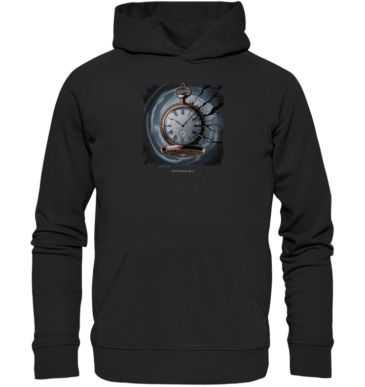 shadowed time - die zerbrochene uhr der verlorenen zeit - Organic Hoodie | Hoodies | Dark Shadows Arts