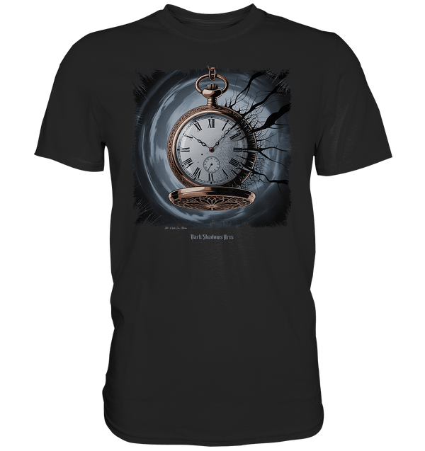 shadowed time - die zerbrochene uhr der verlorenen zeit - Premium Shirt | Unisex - Shirts | Dark Shadows Arts