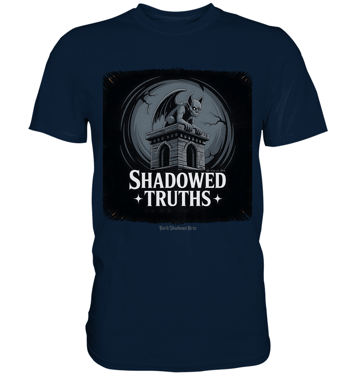 shadowed truths - düstere gargoyle - kunst mit tiefgründiger symbolik - Premium Shirt | Unisex - Shirts | Dark Shadows Arts