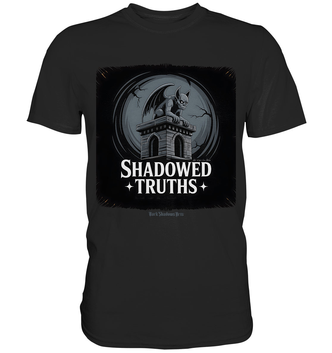 shadowed truths - düstere gargoyle - kunst mit tiefgründiger symbolik - Premium Shirt | Unisex - Shirts | Dark Shadows Arts