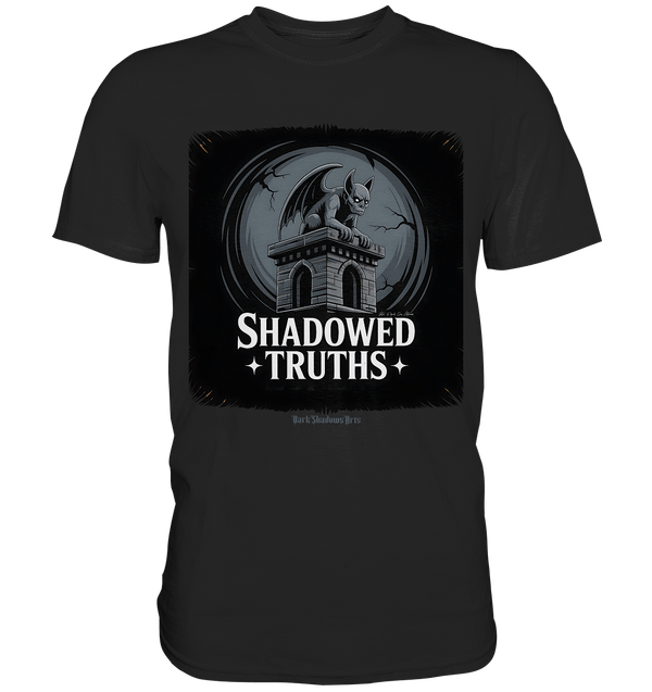 shadowed truths - düstere gargoyle - kunst mit tiefgründiger symbolik - Premium Shirt | Unisex - Shirts | Dark Shadows Arts