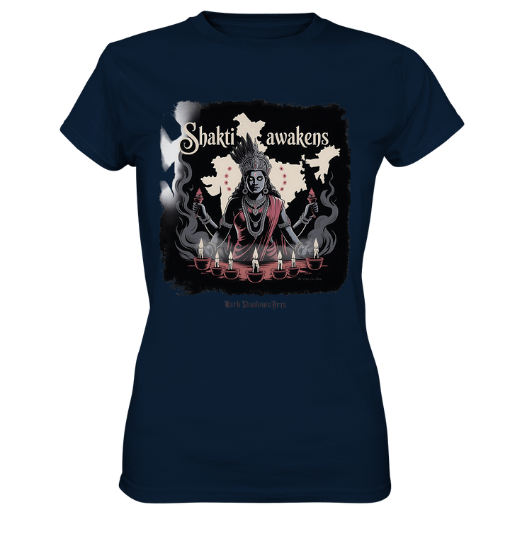 Shakti awakens - Die entfesselte Kraft der göttlichen Energie - Ladies Premium Shirt | Lady - Shirts | Dark Shadows Arts