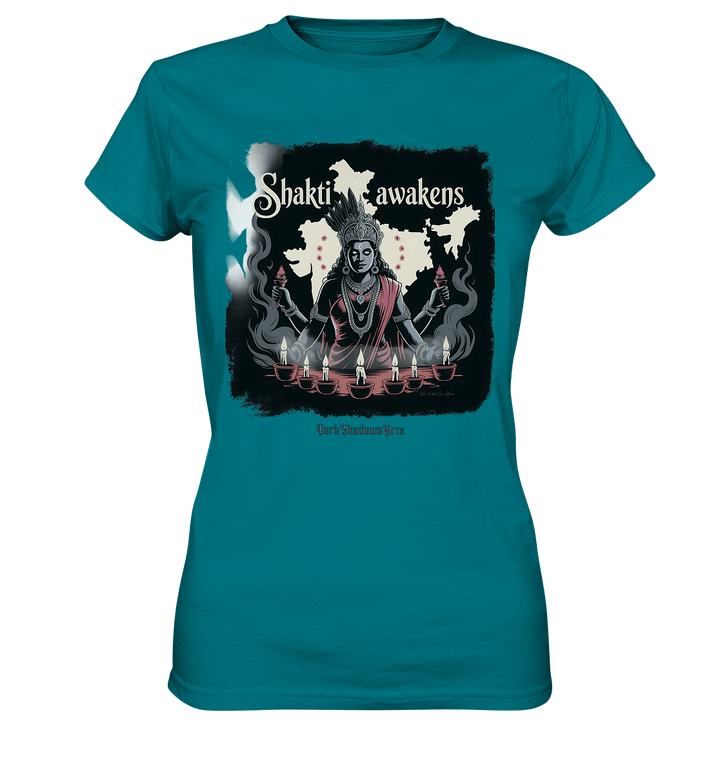 Shakti awakens - Die entfesselte Kraft der göttlichen Energie - Ladies Premium Shirt | Lady - Shirts | Dark Shadows Arts