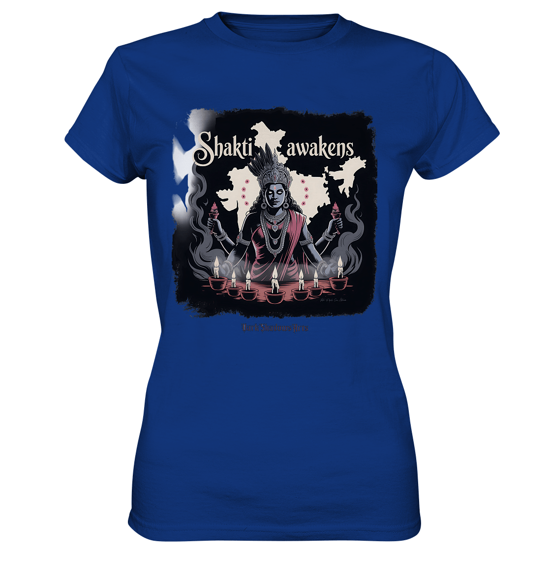Shakti awakens - Die entfesselte Kraft der göttlichen Energie - Ladies Premium Shirt | Lady - Shirts | Dark Shadows Arts