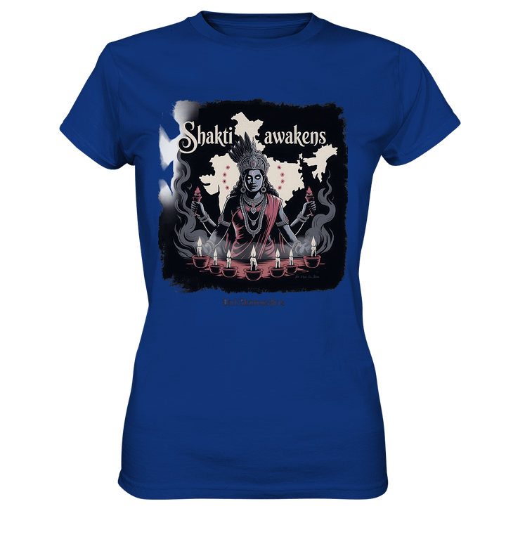 Shakti awakens - Die entfesselte Kraft der göttlichen Energie - Ladies Premium Shirt | Lady - Shirts | Dark Shadows Arts