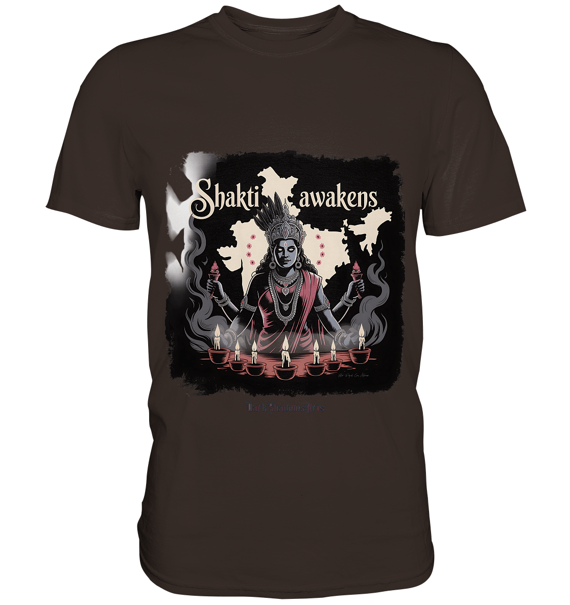 Shakti awakens - Die entfesselte Kraft der göttlichen Energie - Premium Shirt | Unisex - Shirts | Dark Shadows Arts