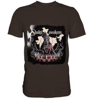 Shakti awakens - Die entfesselte Kraft der göttlichen Energie - Premium Shirt | Unisex - Shirts | Dark Shadows Arts