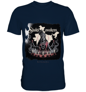Shakti awakens - Die entfesselte Kraft der göttlichen Energie - Premium Shirt | Unisex - Shirts | Dark Shadows Arts