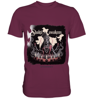 Shakti awakens - Die entfesselte Kraft der göttlichen Energie - Premium Shirt | Unisex - Shirts | Dark Shadows Arts