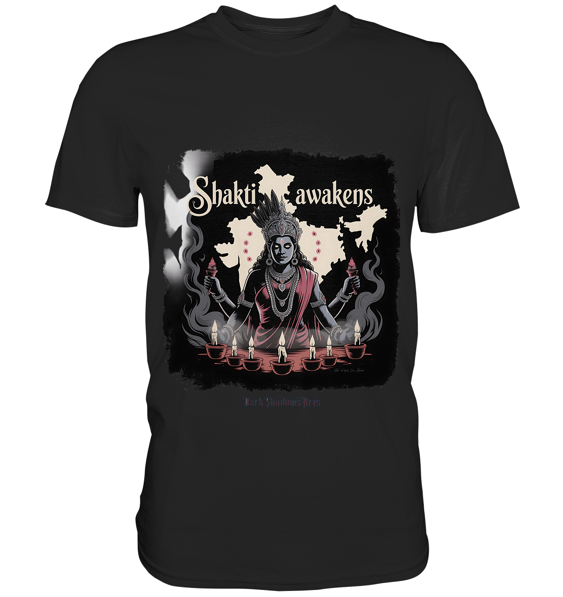 Shakti awakens - Die entfesselte Kraft der göttlichen Energie - Premium Shirt | Unisex - Shirts | Dark Shadows Arts