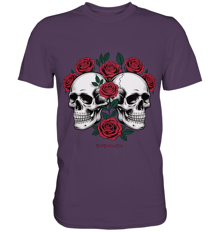 Skulls & Roses – Zwischen Leben, Tod & dunkler Eleganz - Premium Shirt | Unisex - Shirts | Dark Shadows Arts