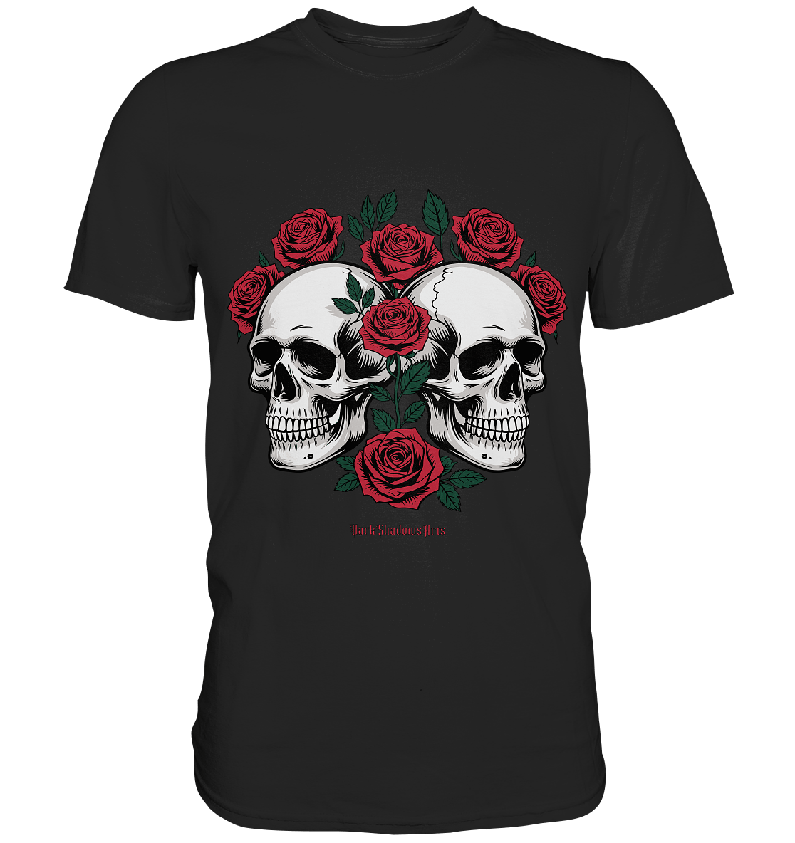 Skulls & Roses – Zwischen Leben, Tod & dunkler Eleganz - Premium Shirt | Unisex - Shirts | Dark Shadows Arts