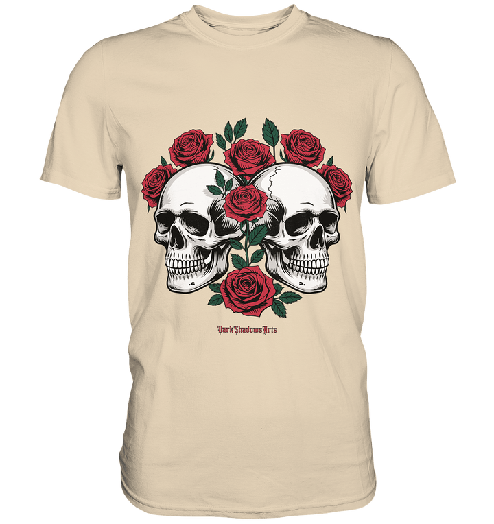 Skulls & Roses – Zwischen Leben, Tod & dunkler Eleganz - Premium Shirt | Unisex - Shirts | Dark Shadows Arts