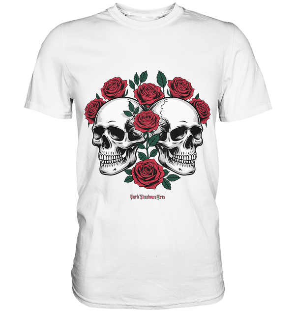 Skulls & Roses – Zwischen Leben, Tod & dunkler Eleganz - Premium Shirt | Unisex - Shirts | Dark Shadows Arts