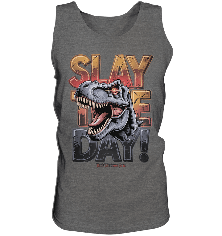 SLAY THE DAY! – Kraftvolles Dinosaurier - Design mit T - Rex - Motiv - Relaxed Tank Top | Tank - Tops | Dark Shadows Arts