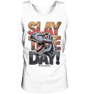 SLAY THE DAY! – Kraftvolles Dinosaurier - Design mit T - Rex - Motiv - Relaxed Tank Top | Tank - Tops | Dark Shadows Arts