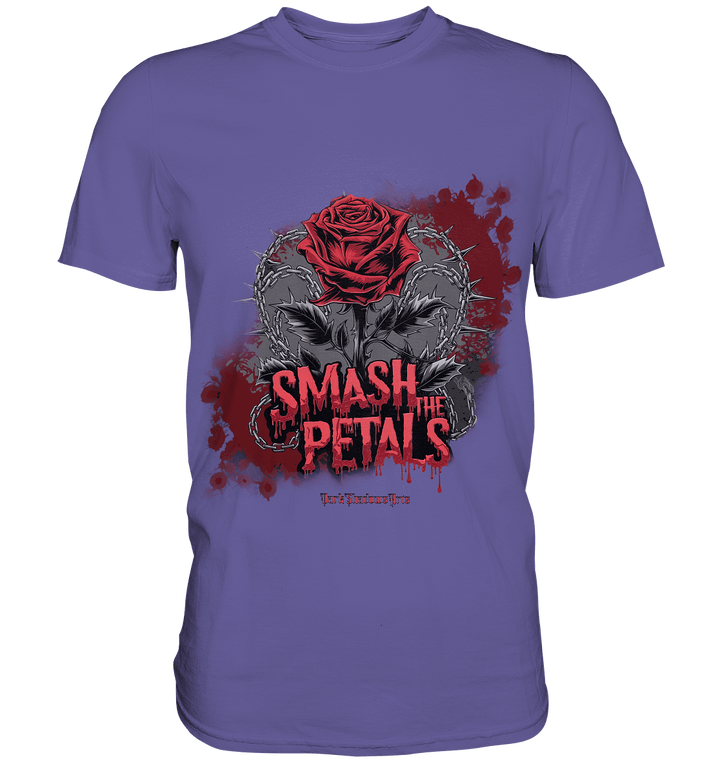 Smash the Petals - Alternative Rose & Rebellion - Premium Shirt | Unisex - Shirts | Dark Shadows Arts