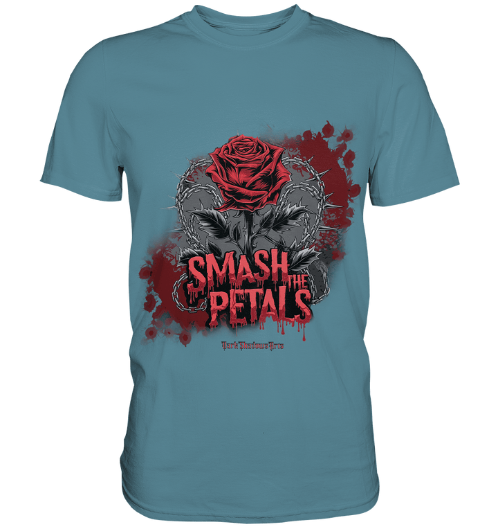 Smash the Petals - Alternative Rose & Rebellion - Premium Shirt | Unisex - Shirts | Dark Shadows Arts