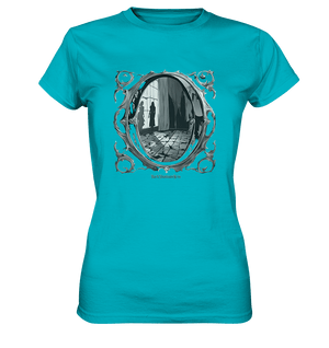 Spiegel in eine andere Welt - Ladies Premium Shirt | Lady - Shirts | Dark Shadows Arts
