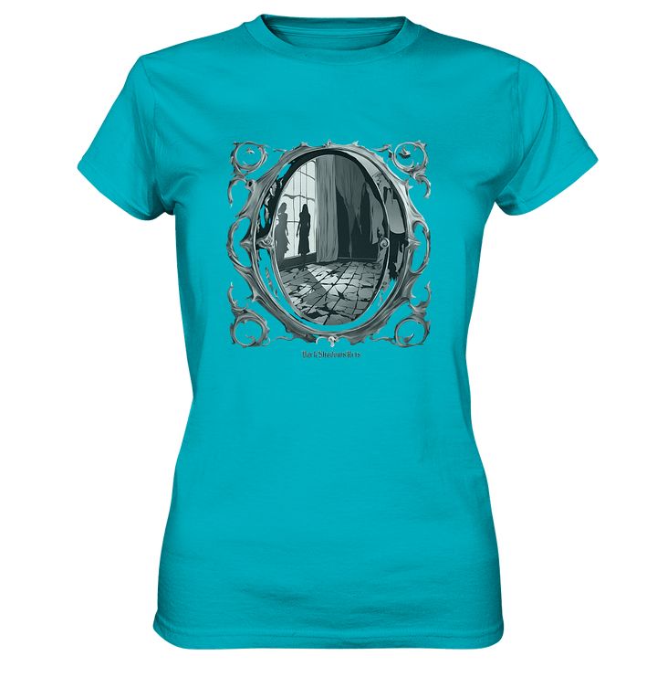 Spiegel in eine andere Welt - Ladies Premium Shirt | Lady - Shirts | Dark Shadows Arts