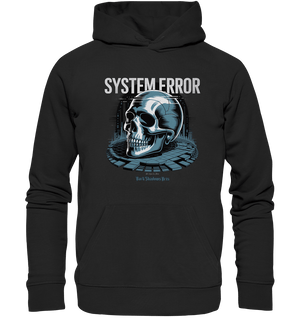 System Error - Digitale Dystopie und Cyber - Gothic Kunst - Organic Hoodie | Hoodies | Dark Shadows Arts