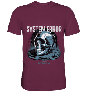 System Error - Digitale Dystopie und Cyber - Gothic Kunst - Premium Shirt | Unisex - Shirts | Dark Shadows Arts